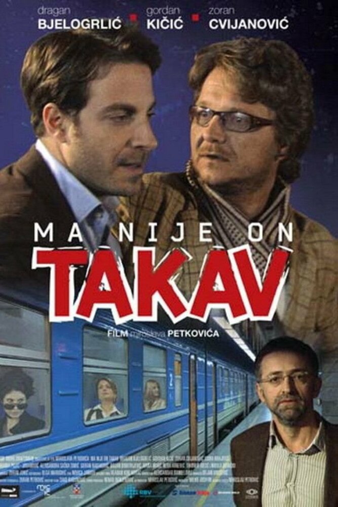 Ma nije on takav (2010) постер