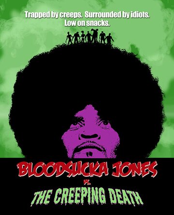 Bloodsucka Jones vs. The Creeping Death (2017)