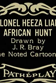 Colonel Heeza Liar's African Hunt (1914)